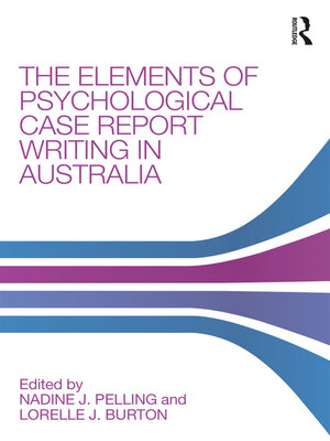 cover image of The Elements of Psychological Case Report Writing in Australia